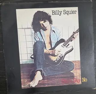 Billy Squier Don't Say No LP Vinyl 1981 Capitol ST-12146 The Stroke w/Lyric Slv